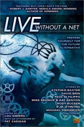 Live Without a Net